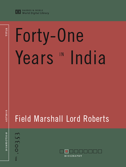 Title details for Forty-One Years in India (World Digital Library Edition) by Field Marshall Lord Roberts - Available
